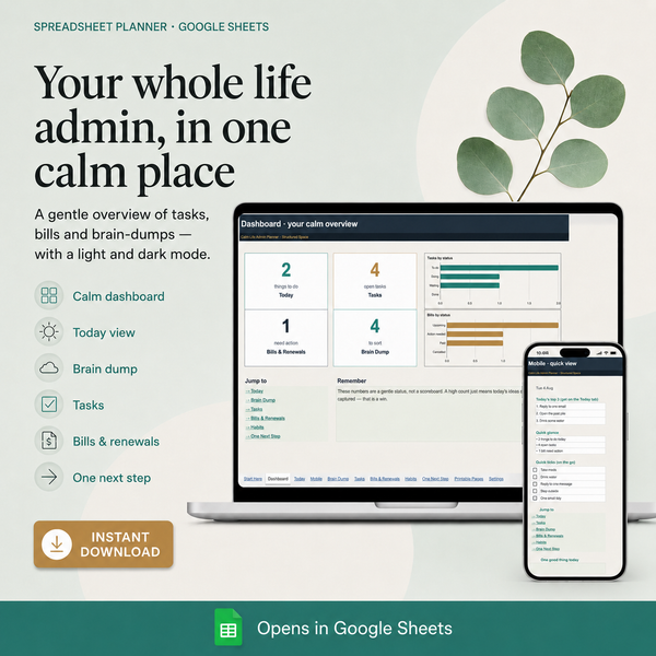 Calm Life Admin Planner for Google Sheets | Gentle, Comprehensive, Light & Dark